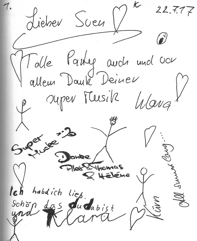 Lieber Sven, tolle Party auch und vor allem Dank deiner super Musik..